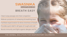 Swasnika Suspension, A herbal remedy for respiratory health and for easy breathing