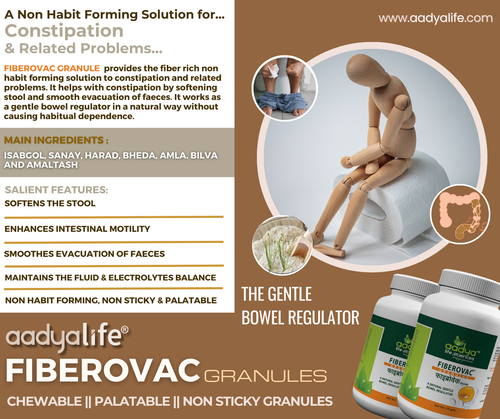 Fiberovac Granules, A Fiber Rich Gentle Bowel Regulator for Constipation with Isabgol